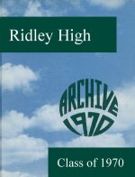 The Archive - yearbook cover for Ridley High Class of 1970